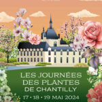 Château de Chantilly Journées des Plantes du 17 au 19 mai 2024